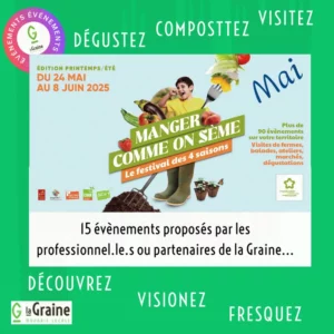 Lire la suite à propos de l’article Les pros de la Graine à Manger Comme on Sème – Mai