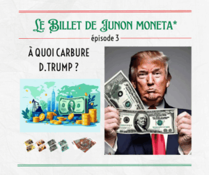 Lire la suite à propos de l’article Junon Monéta – à quoi carbure D.TRUMP ? –