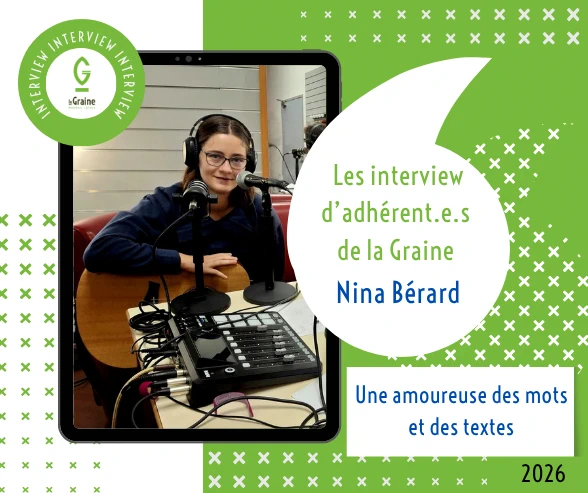 You are currently viewing Portraits d&rsquo;Adhérent.e – Nina Bérard –